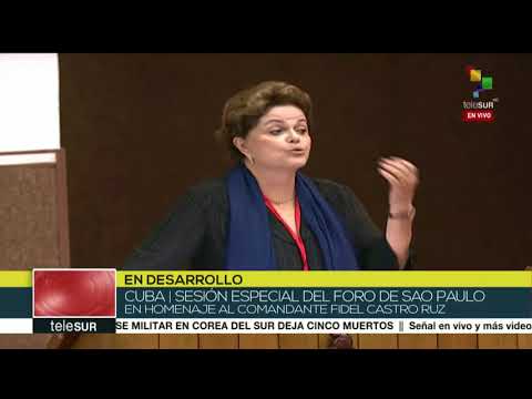 Dilma Rousseff homenageia Fidel Castro e fala sobre a unidade da América Latina contra o golpismo