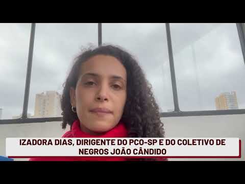 Izadora Dias, dirigente do PCO-SP presta solidariedade a João Pimenta, da direção nacional do PCO