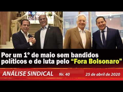 Por um 1º de maio sem bandidos políticos, de luta pelo “Fora Bolsonaro". Análise Sindical nº 40