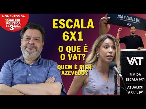 Rui Costa Pimenta fala sobre a escala 6x1 e o movimento VAT | Momentos da Análise Política da 3ª