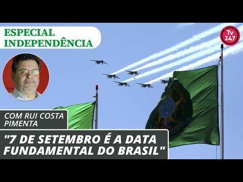"7 de setembro é a data fundamental do Brasil"