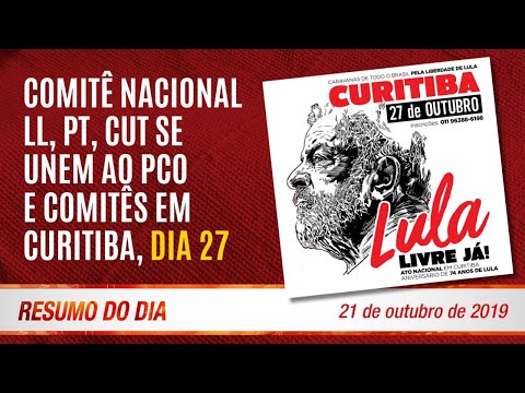 Comitê Nacional LL, PT, CUT se unem ao PCO e Comitês em Curitiba, dia 27 | Resumo do Dia 350