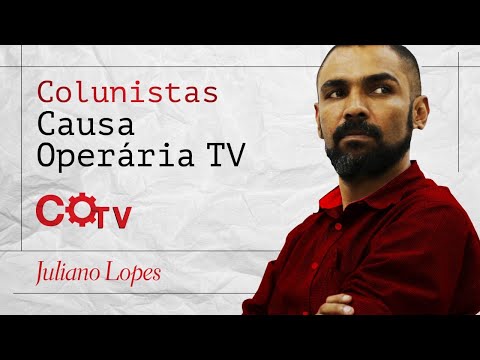 Colunistas da COTV: Entender e lutar contra o fascismo! Universidade do PCO!  por Juliano Lopes