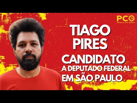 Conheça Tiago Pires, candidato do PCO a deputado federal em São Paulo