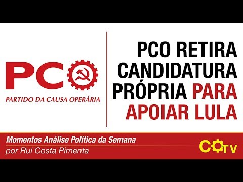 PCO retira candidatura própria para apoiar Lula