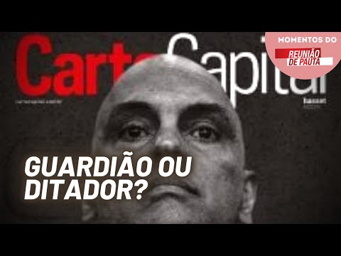 Carta Capital afirma que Moraes é "o guardião" das eleições | Momentos do Reunião de Pauta