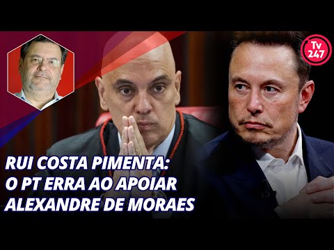 Rui Costa Pimenta: o PT erra ao apoiar Alexandre de Moraes (12.04.24)