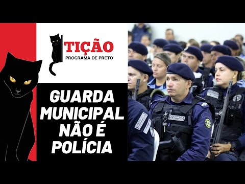 Guarda municipal não é polícia - Tição, Programa de Preto nº 205 - 31/08/23