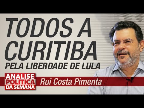 Todos a Curitiba pela liberdade de Lula - Análise Política da Semana 12/10/19