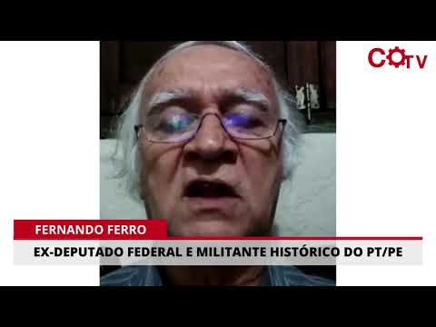 Fernando Ferro, ex-deputado federal pelo PT, envia mensagem de apoio ao Diário Causa Operária