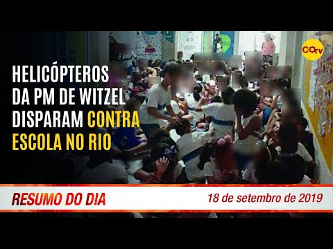 Fascismo: helicópteros da PM de Witzel disparam contra Escola, no Rio. Resumo do Dia 327 18/9/19