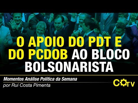 O apoio do PDT e do PCdoB ao bloco bolsonarista