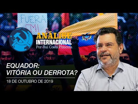 Equador: vitória ou derrota? | Análise Internacional nº 61
