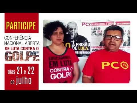 Comitê de Campinas chama para conferencia nacional de luta contra o golpe
