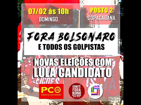 Ato 07/02/2021 - Fora Bolsonaro e Todos os Golpistas - Lula Candidato - Posto 2 Copacabana