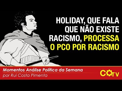 Holiday, que fala que não existe racismo, processa o PCO por racismo