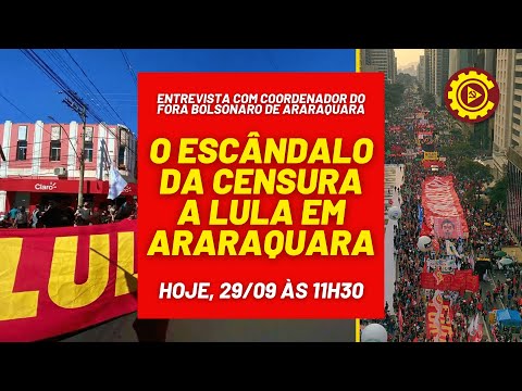 O escândalo da censura a Lula em Araraquara - COTV Entrevista Especial - 29/09/21