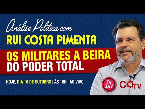 Os militares à beira do poder total - transmissão da Análise Política da TV 247 - 16/10/18