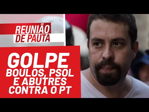 Golpe: Boulos, PSOL e Abutres contra o PT - Reunião de Pauta nº 865 - 24/12/21