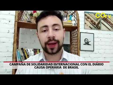 Campaña de solidaridad internacional con el Diário Causa Operária  de Brasil