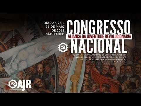 II Congresso da Aliança da Juventude Revolucionária (AJR) - Abertura | 27/05/22