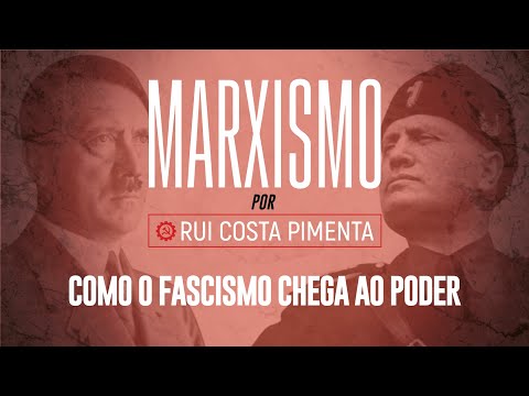 Como o fascismo conquista o poder - Marxismo, com Rui Costa Pimenta nº 63 - 07/11/22