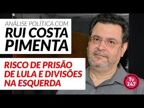 Análise política com Rui Costa Pimenta (20/3/18) - Risco de prisão de Lula e divisões na esquerda