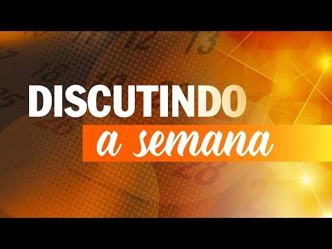 Semana do Brasil "desconstruído" - Discutindo a semana n°12 4/08/19