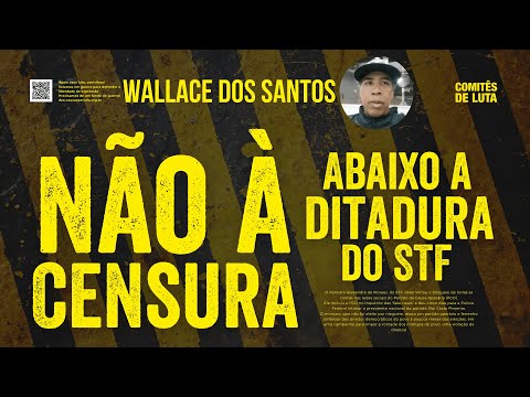 Wallace dos Santos, militante do PCO em Portugal, repudia a censura do STF ao PCO