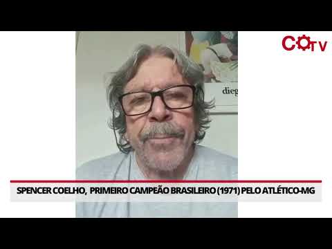 Spencer Coelho, campeão brasileiro pelo Atlético-MG em 1971, repudia o ataque fascista ao DCO