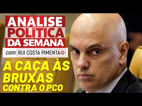 A caça às bruxas do STF contra o PCO - Análise Política da Semana, com Rui Costa Pimenta - 18/06/22