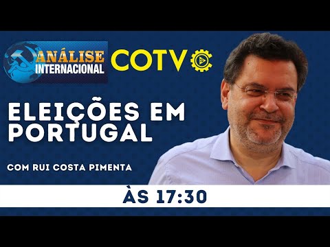 Eleições em Portugal - Análise Internacional nº 125 - 01/02/22