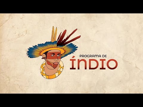 Programa de Índio nº 106 - 07/11/22