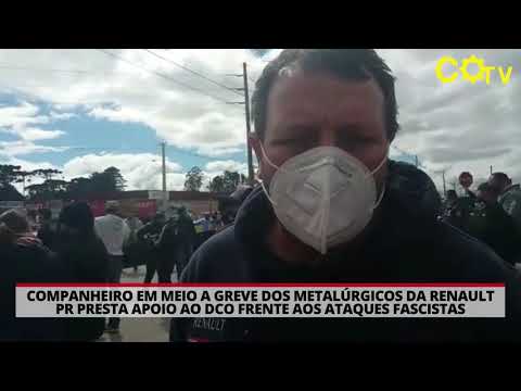 Companheiro em meio a greve dos metalúrgicos da Renault PR presta apoio ao DCO