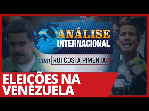 Eleições na Venezuela - Análise Internacional nº 116 - 11/12/20