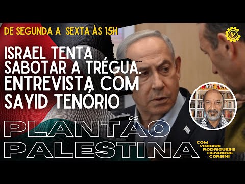 Entrevista com Sayid Tenório. Israel tenta sabotar a trégua - Plantão Palestina nº 7 - 23/11/23