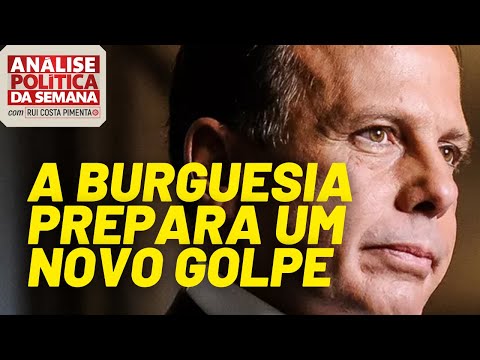 A burguesia prepara um novo golpe - Análise Política da Semana, com Rui Costa Pimenta - 24/07/21