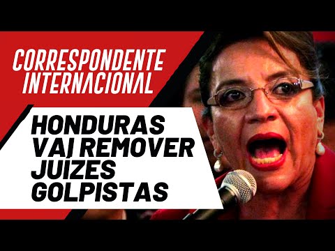 Honduras vai remover juízes golpistas - Correspondente Internacional nº 104 - 21/07/22