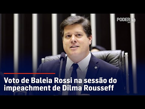 Baleia Rossi (MDB-SP) - voto na sessão do impeachment de Dilma Rousseff