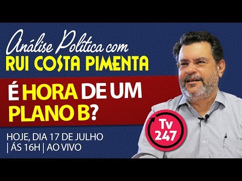 Análise Política com Rui Costa Pimenta - É hora de um plano B?