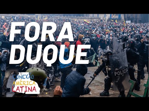 Colombianos continuam nas ruas por Fora Duque -  Conexão América Latina - nº 56 - 11/05/21