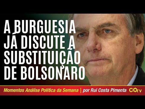 A burguesia já discute a substituição de Bolsonaro