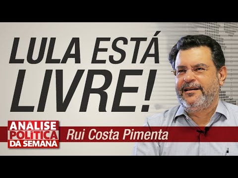 Lula está livre! - Análise Política da Semana 9/11/19
