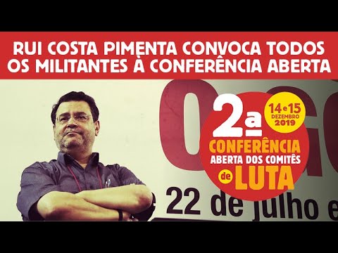 Rui Costa Pimenta convoca todos os militantes à Conferência Aberta