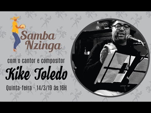 Kike Toledo, cantor e compositor - Samba Nzinga nº 21